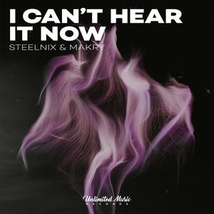 I Can’t Hear It Now