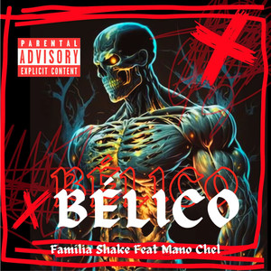 Bélico (Explicit)