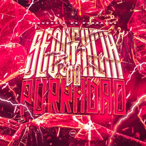 Sequência Do Porradão (Explicit)