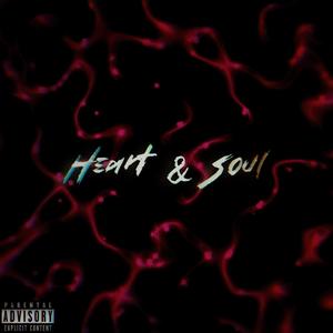 Heart & Soul (Explicit)