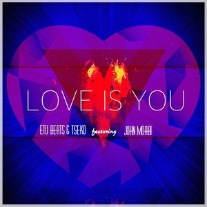 Love Is You
