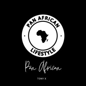 Pan African (feat. Tony X)