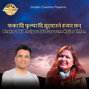 Phakaudai Phulyaudai Suryaune Hajar Chhan