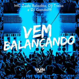 Vem Balançando (Explicit)