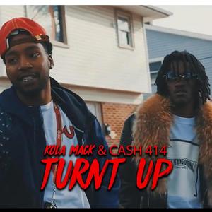 Turnt Up (feat. Cash 414) [Explicit]