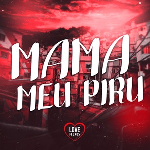MAMA MEU PIRU (Super Slowed|Explicit)