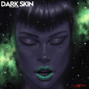 Dark Skin