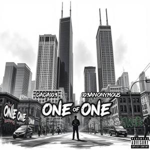 One of One (feat. 103Anonymous) (Explicit)