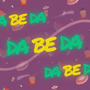 Da Be Da (feat. Insejn)