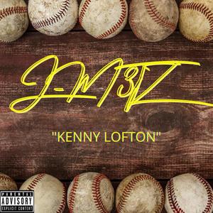 Kenny Lofton (Explicit)
