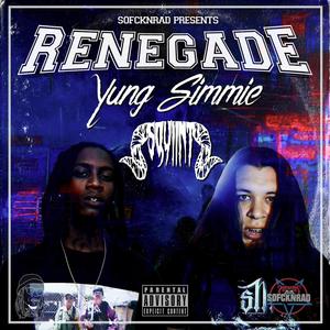 Renegade (feat. Yung Simmie) (Explicit)
