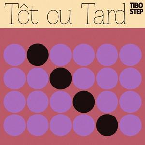 Tôt ou Tard