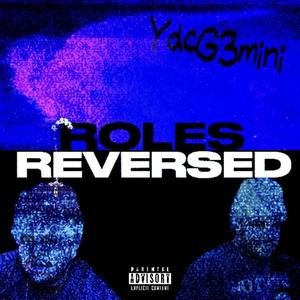 Roles Reversed (Explicit)