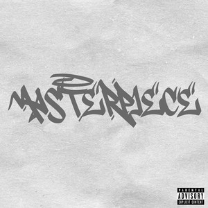 MASTERPIECE (Explicit)