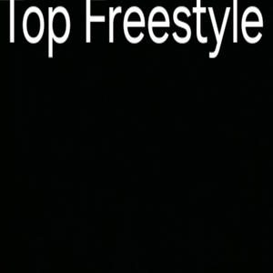 Top Freestyle (feat. Lambo Swerve) (Explicit)