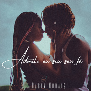 Admito Eu Sou Seu Fã