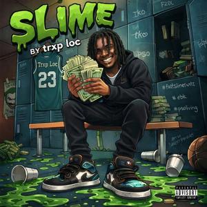 Slime (Explicit)