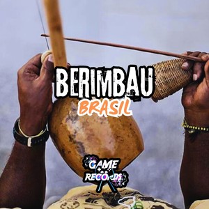 Berimbau Brasil (Explicit)