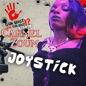 Joy Stick (Gun Shot Nah Gunshot Riddim) [Explicit]