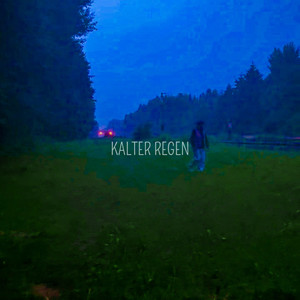 Kalter Regen (Explicit)