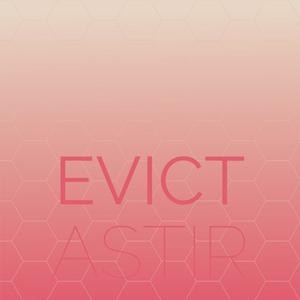 Evict Astir