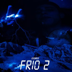 Frio 2 (Explicit)