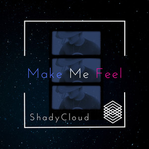 Make Me Feel