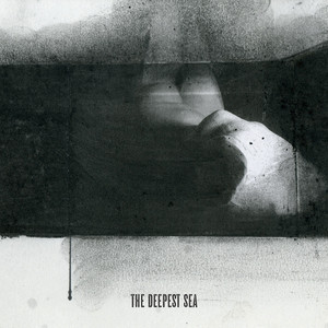 The Deepest Sea