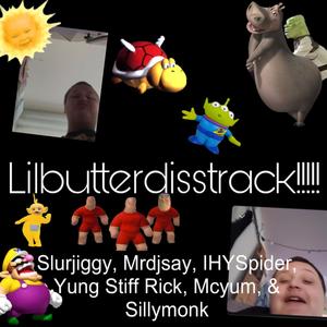 Lilbutterdisstrack!!!! (Explicit)