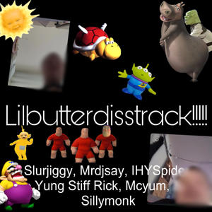 Butter = diabetes (feat. Slurjiggy) (Explicit)