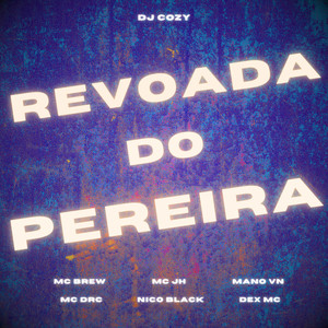 Revoada do Pereira (Explicit)