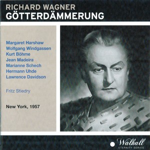 Wagner: Götterdämmerung (New York, 1957)