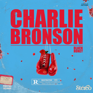 Charlie Bronson (Explicit)