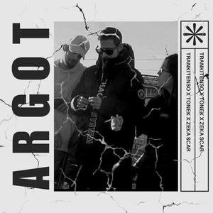 Argot (feat. D.Trankitenso & Tonek Beats) [Explicit]