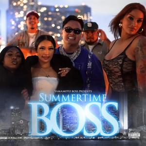 SUMMERTIME BOSS (Explicit)