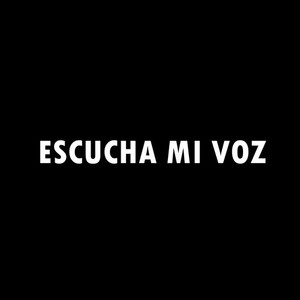 Escucha mi voz