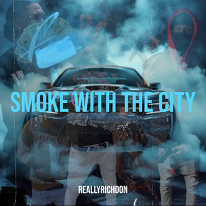 Smoke With the City (Explicit)