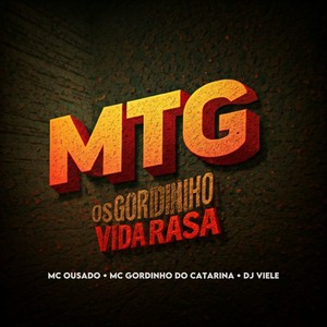 MTG Os Gordinho Vida Rasa (Explicit)