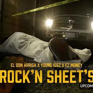 ROCK'N SHEET'S (feat. EZ MONEY & YOUNG IGGZ) (Explicit)