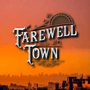 Farewell Town