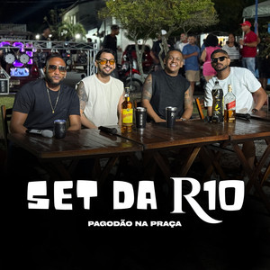 SET DA R10 - Pagodão Na Praça (Explicit)