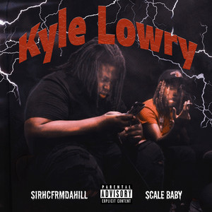 Kyle Lowry (Explicit)
