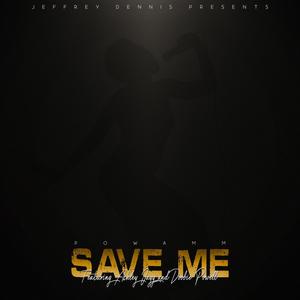 Save Me(feat. Ashley Jayy & Doobie Powell)