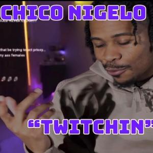 Twitchin (Explicit)