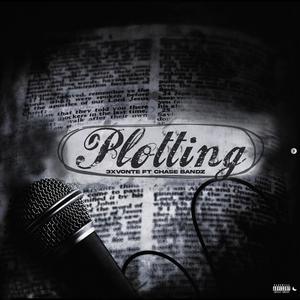 Plotting (feat. Chase Bandz) (Explicit)