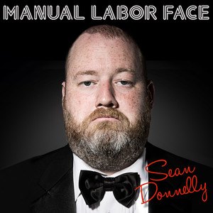 Manual Labor Face (Explicit)