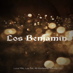 Los Benjamin (Explicit)