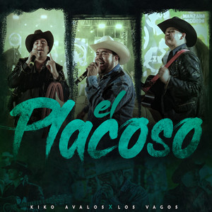 El Placoso (Explicit)