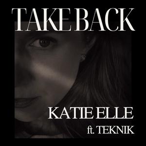 Take Back (feat. Teknik Music) (Explicit)
