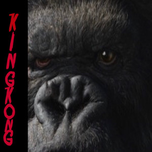 King Kong (Explicit)